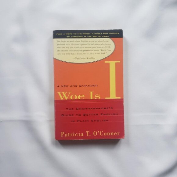 "Woe Is I: The Grammarphobes Guide To Better English In Plain English" Book By P - Picture 1 of 3